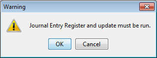 Journal Entry Register and update must be run